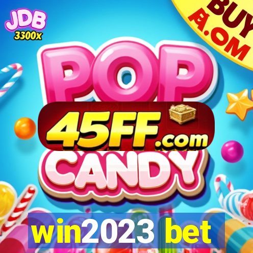 win2023 bet
